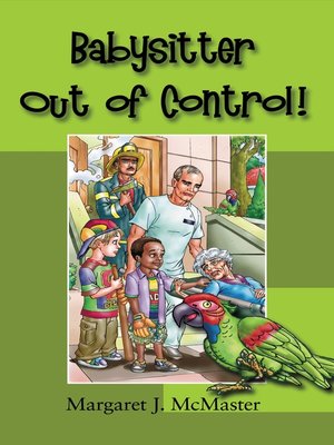 cover image of Babysitter Out of Control!, Book 1